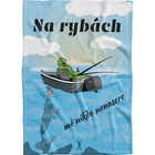 Rybářská deka - Na rybách mě nikdo nenasere