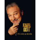 Má cesta za štěstím - Karel Gott