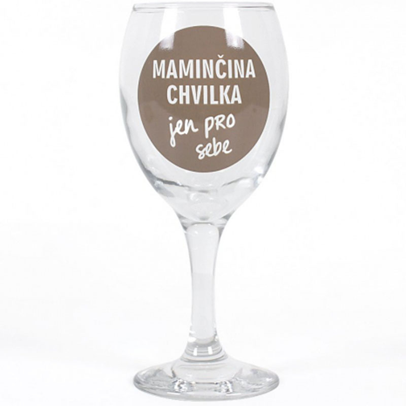 Sklenicka Na Vino Mamincina Chvilka