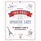 150 věcí, které musíte společně zažít - Bucket list pro novomanžele