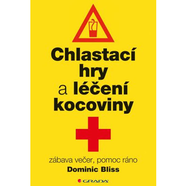 Chlastací hry a léčba kocoviny zábava večer, pomoc ráno