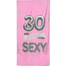 Osuška - 30 a stále sexy - růžová