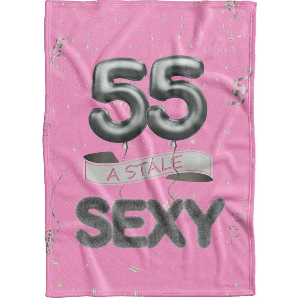 Deka - 55 a stále sexy - růžová