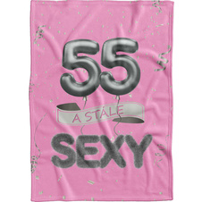 Deka - 55 a stále sexy - růžová