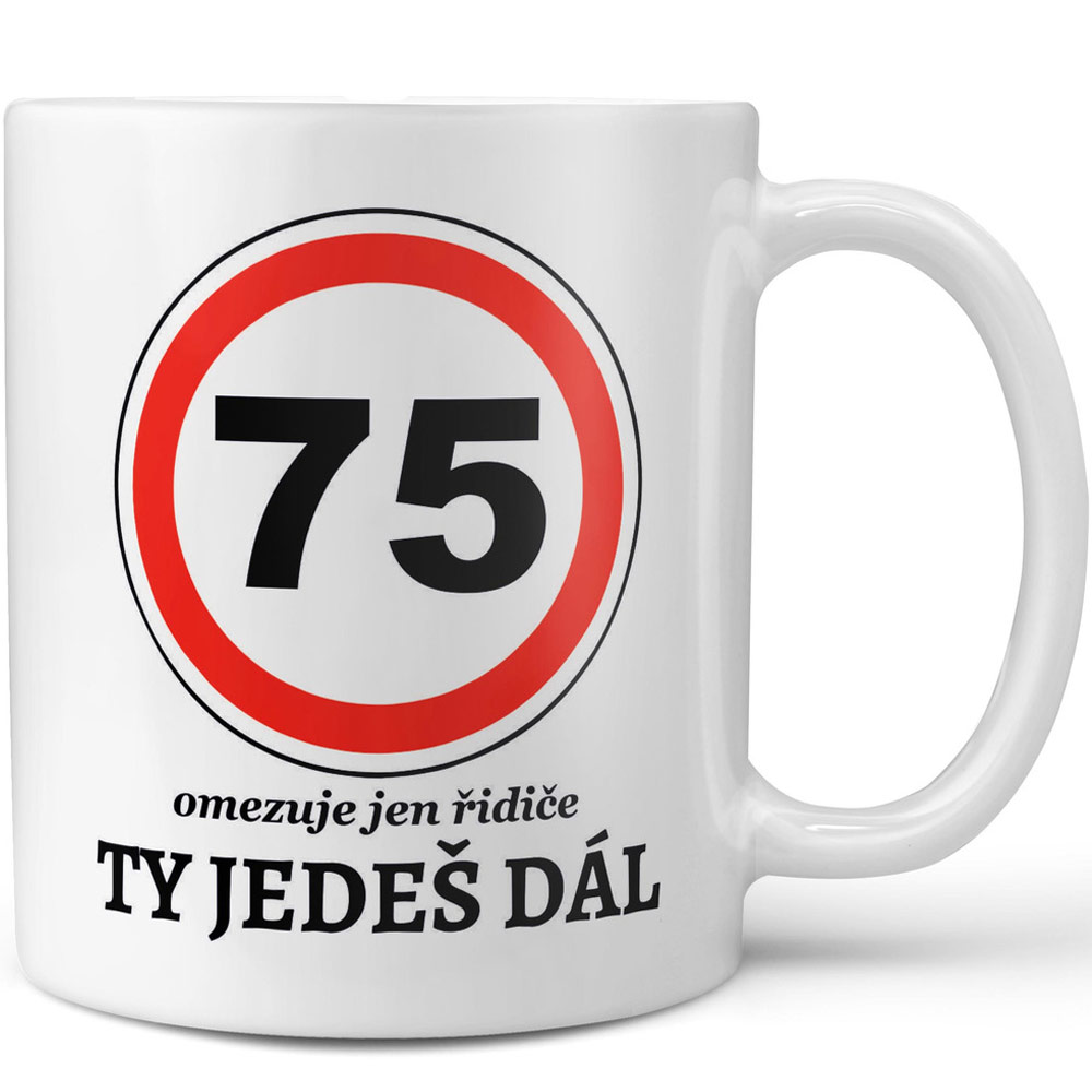 Hrnek se značkou - 75 omezuje jen řidiče