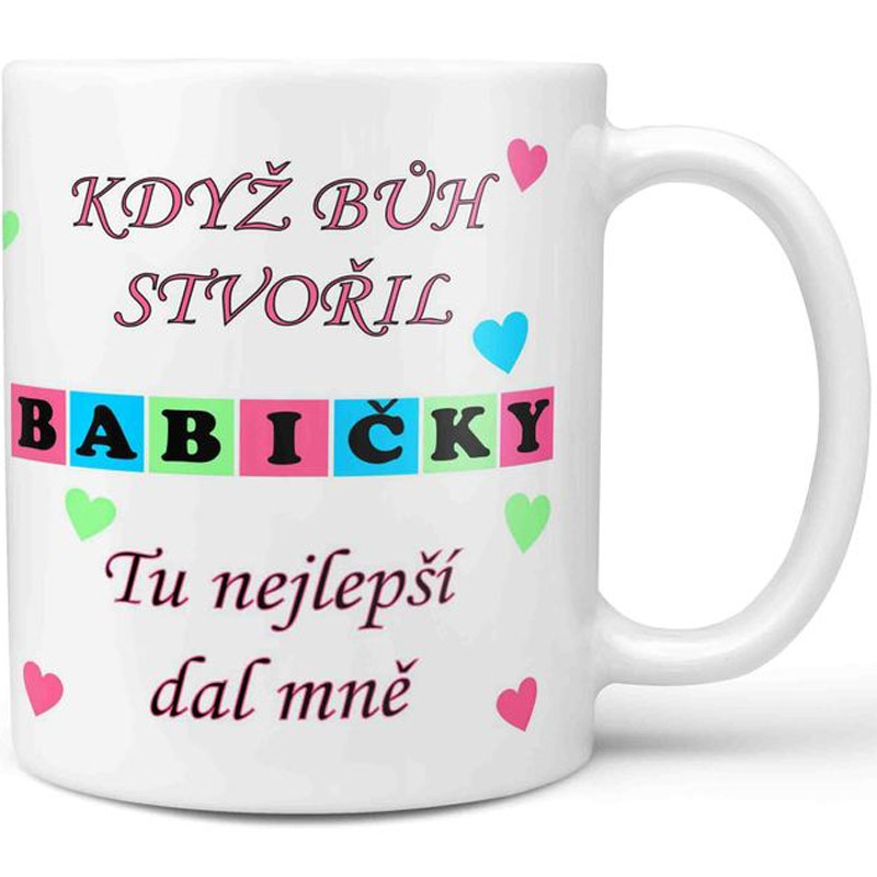 Hrnek - Když bůh stvořil babičky