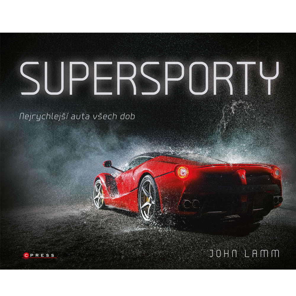 Supersporty - nejrychlejší auta všech dob