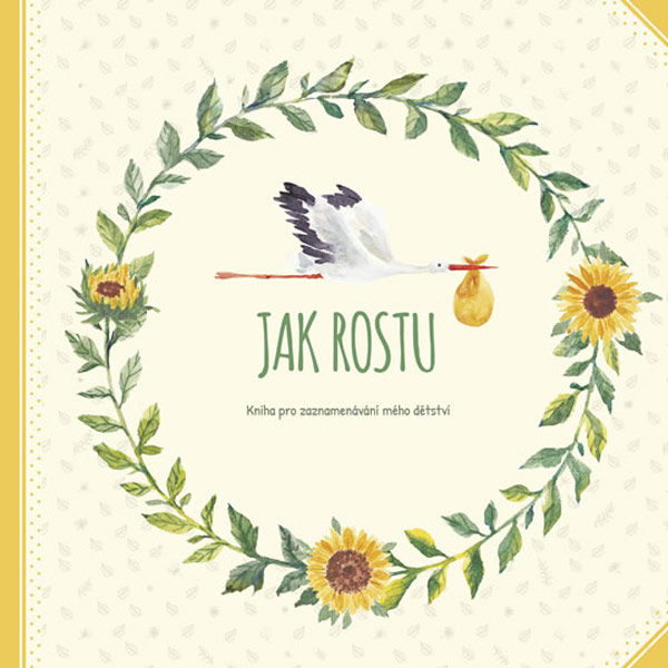 Jak rostu - Kniha pro zaznamenávání mého dětství