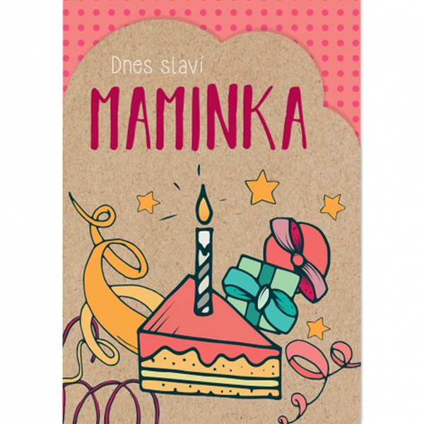 Přání - Dnes slaví maminka