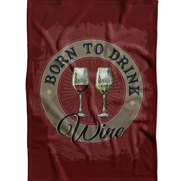 Deka - Born to drink Wine