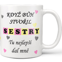 Hrnek - Když bůh stvořil sestry