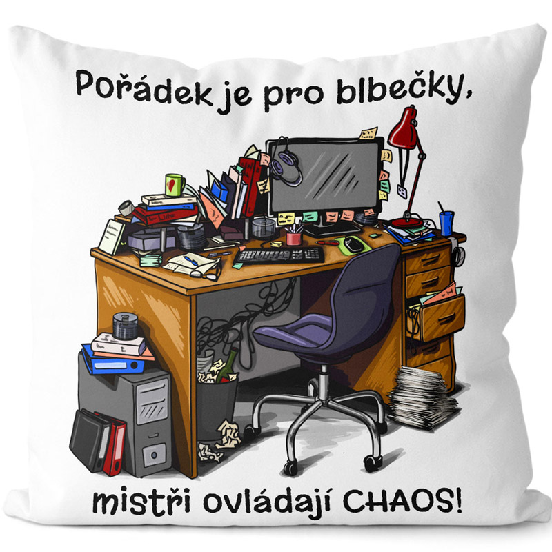 Polštářek - Pořádek je pro blbečky