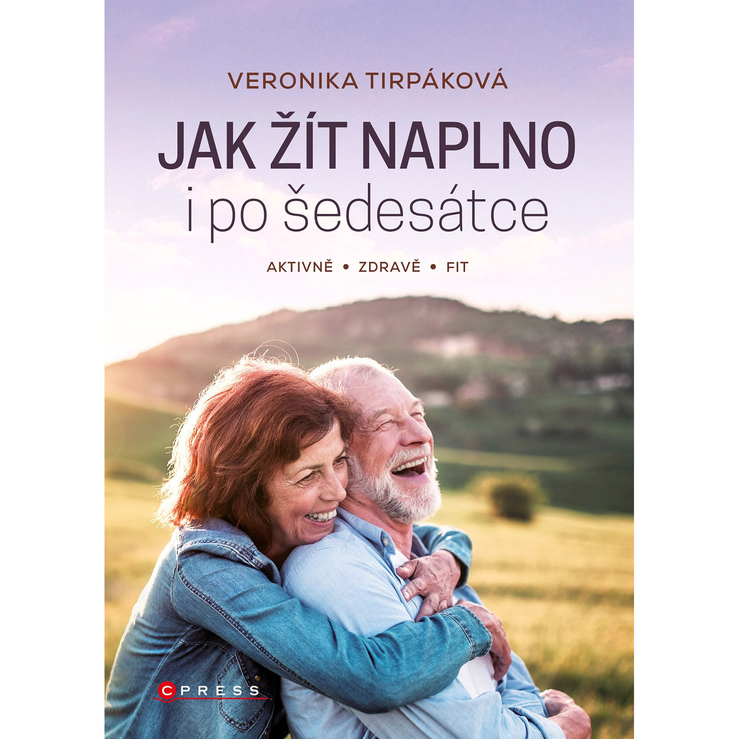 Jak žít naplno i po šedesátce