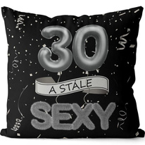 Polštářek - 30 a stále sexy - černý