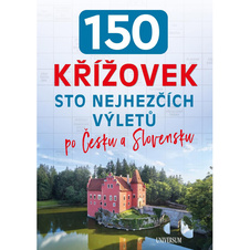 150 křížovek Sto nejhezčích výletů po Česku a Slovensku