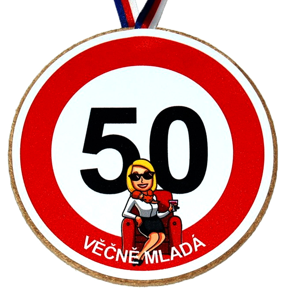 Medaile k 50. narozeninám pro ženu - Věčně mladá