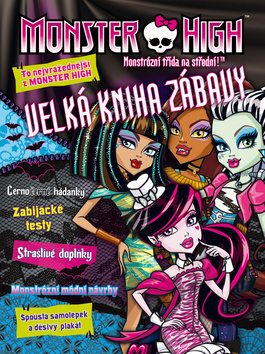Monster High Velká kniha zábavy