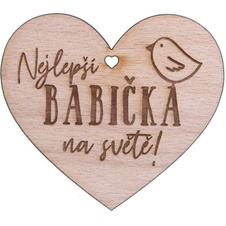 Dřevěné srdíčko - Nejlepší babička na světě!