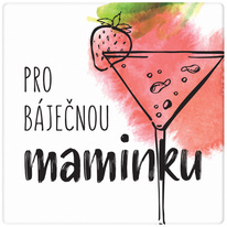 Podtácek - Pro báječnou maminku