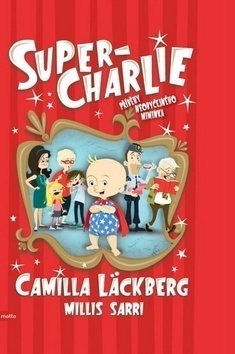 Läckberg Camilla: Super-Charlie