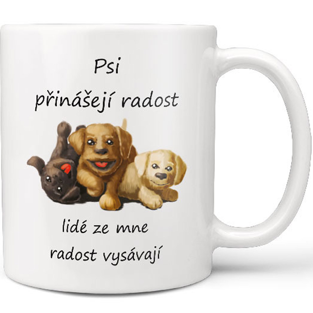 Hrnek - Psi přinášejí radost
