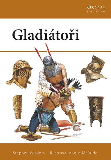 Gladiátoři (Wisdom Stephen)