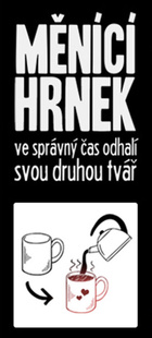 Měnící hrnky změní nápis po nalití horkého nápoje