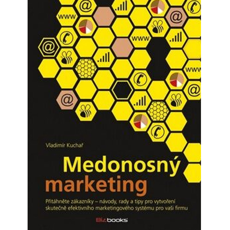 Medonosný marketing - Vladimír Kuchař