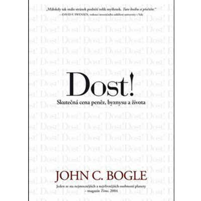 Dost! - Skutečná cena peněz, byznysu a života