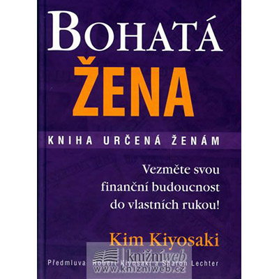 Bohatá žena - Kim Kiyosaki