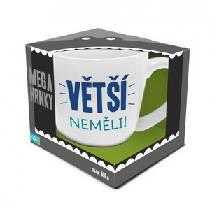 Mega hrnek - Větší neměli