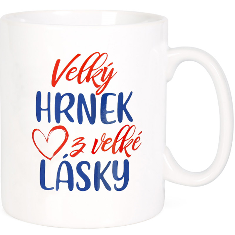 Velký hrnek z velké lásky