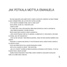 Maková panenka a motýl Emanuel