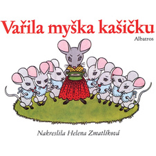 Vařila myška kašičku