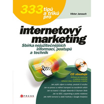 333 tipů a triků pro internetový marketing - Janouch Viktor