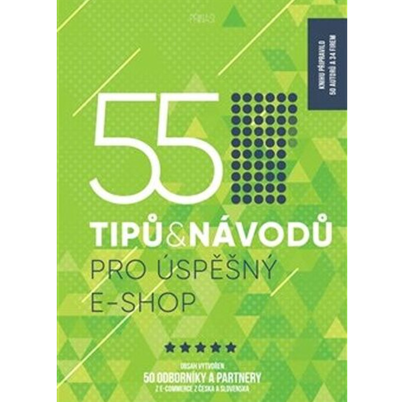 55 tipů a návodů pro úspěšný e-shop