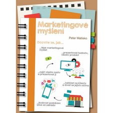 Marketingové myšlení - Peter Matisko