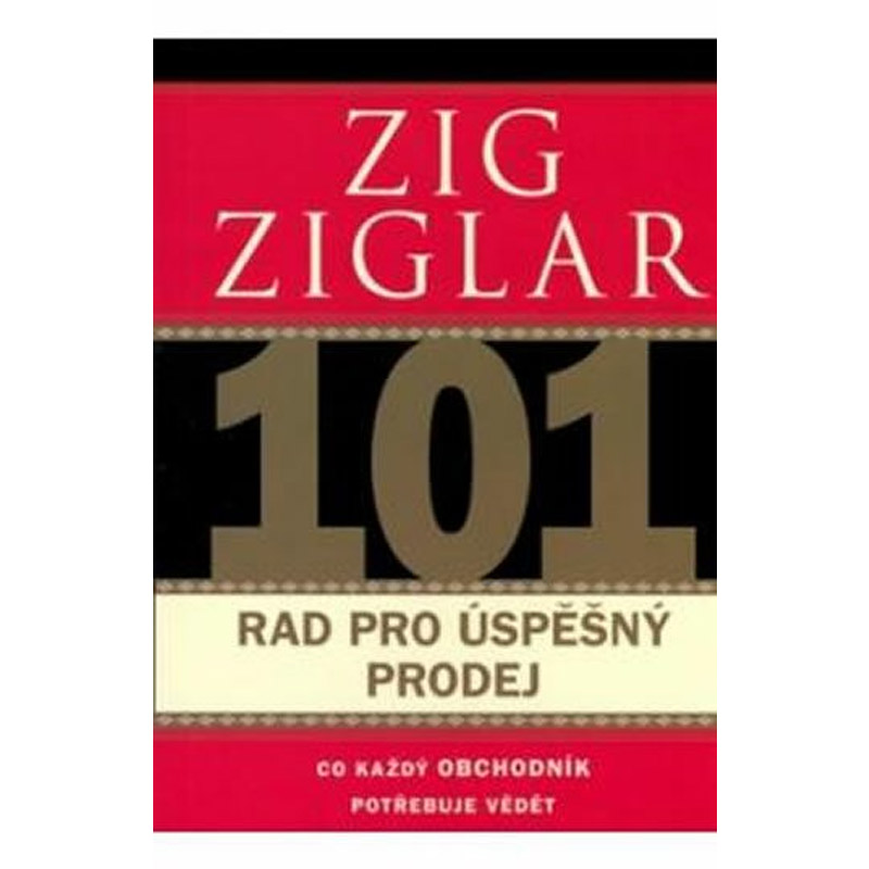 101 rad pro úspěšný prodej - Zig Ziglar