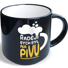 Vtipný hrnek Raději bych byl na pivu
