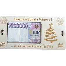 Vánoční dřevěné přání - milion od Ježíška