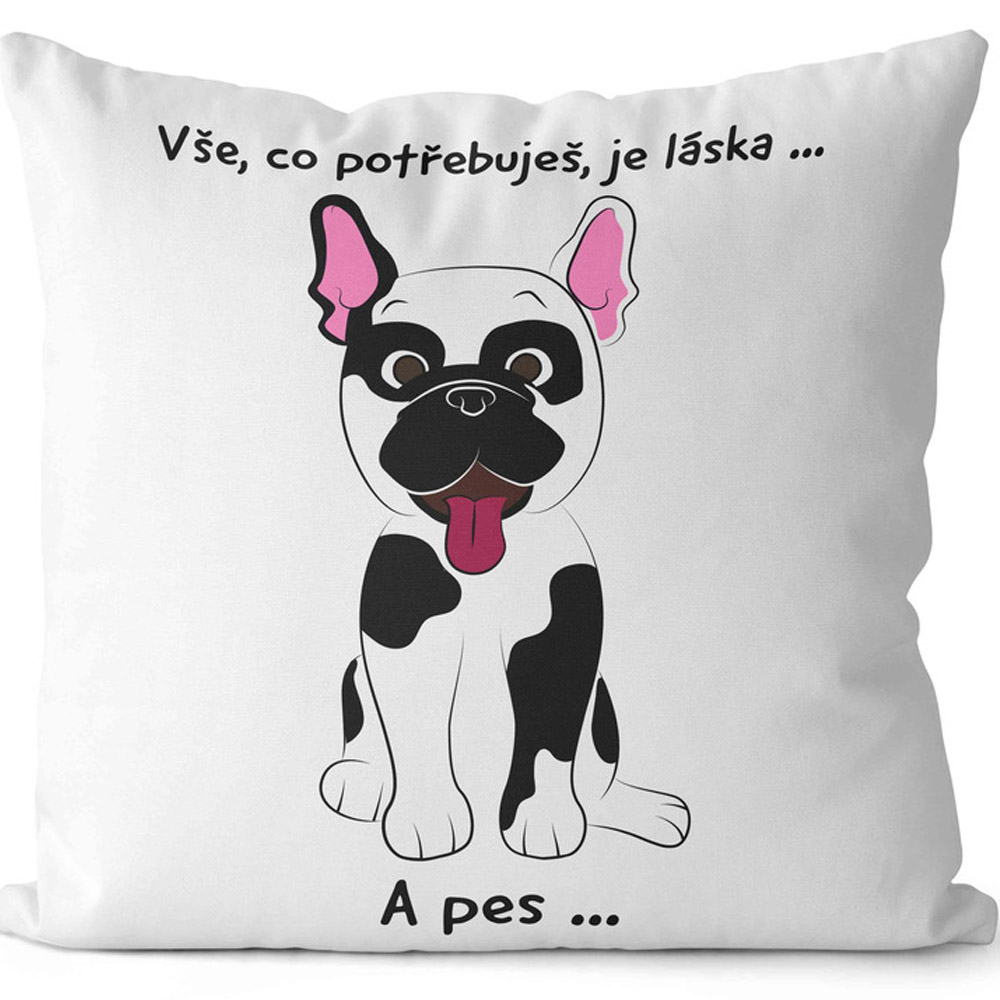 Polštář - Potřebuješ psa