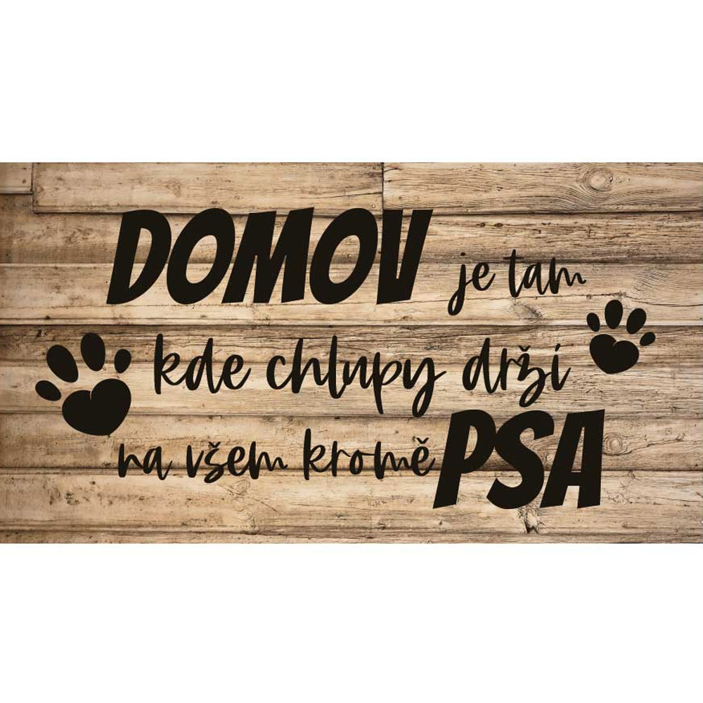 Cedule na zeď - Domov psa