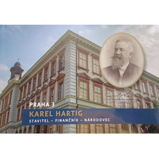 Karel Hartig - stavitel - finančník - národovec (Praha 3)
