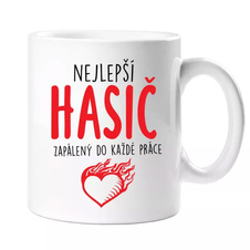 Hrnek - Nejlepší hasič zapálený do každé práce