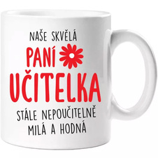 Naše skvělá paní učitelka - hrnek
