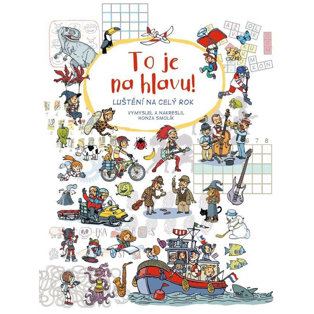 To je na hlavu! - Luštění na celý rok