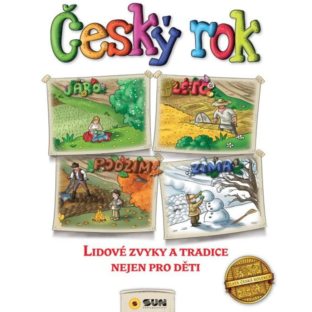 Český rok - Lidové zvyky a tradice nejen pro děti
