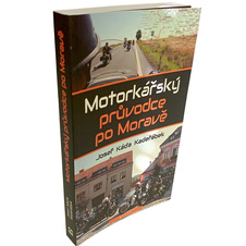 Motorkářský průvodce po Moravě