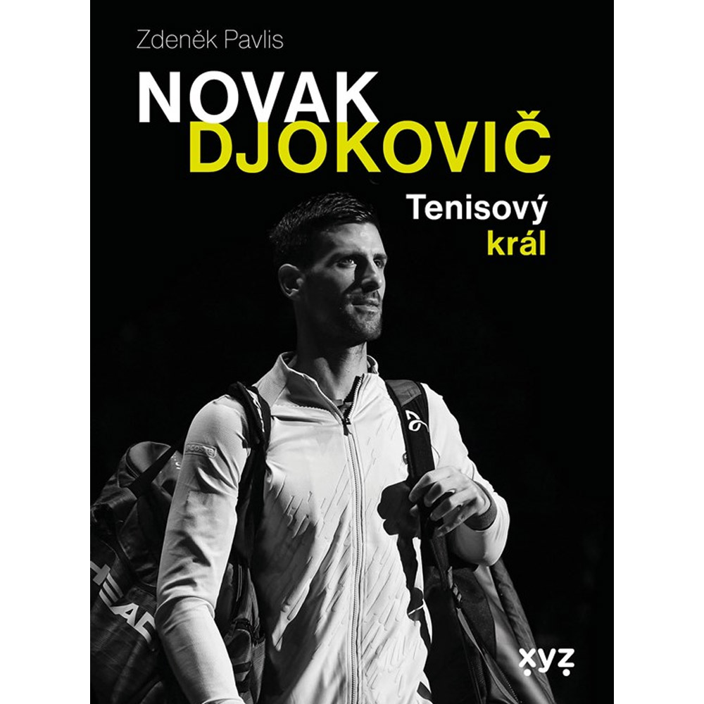 Novak Djokovič -Tenisový král