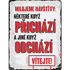 Plechová cedule Milujeme návštěvy